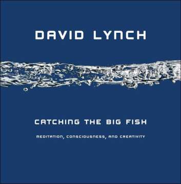 catching-the-big-fish_lynch
